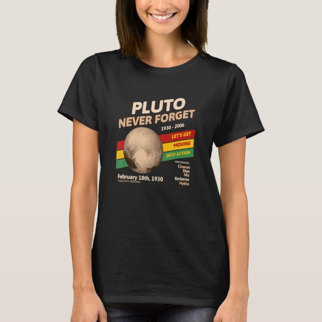 T-shirt N'oubliez jamais Pluto Retro Style Space Science (Devant)