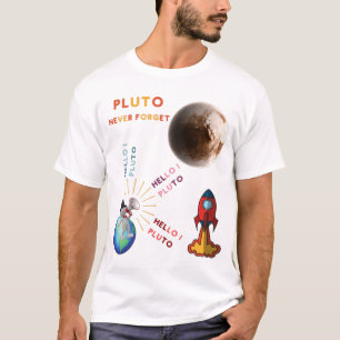 T-shirt N'oubliez jamais Pluton, les amoureux de la planè