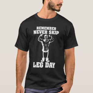 T-shirt N'oubliez jamais Sauter Jour de la Jambe Gym Sport