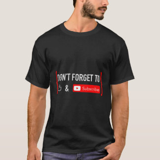 T-shirt N'Oubliez Pas D'Aimer Et D'Abonner Le Contenu Vidé