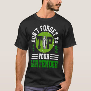 T-shirt N'oubliez pas de pourboire votre barman Bartending