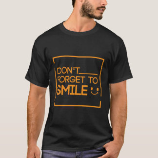 T-shirt N'Oubliez Pas De Sourire Heureux Message Sain Pour
