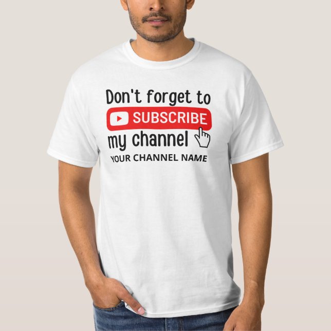 T-shirt N'oubliez pas de vous abonner à mon canal personna (Devant)