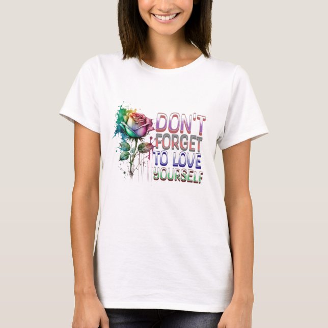 T-shirt N'oubliez pas de vous aimer (Devant)