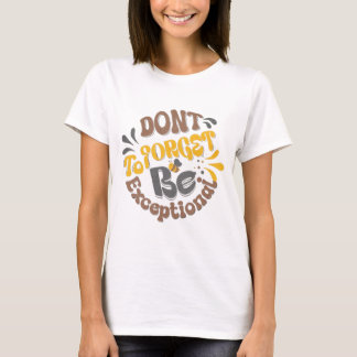 T-shirt N'oubliez pas d'être un T rétro vintage abeille ex