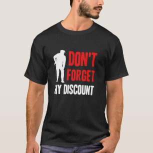 T-shirt N'oubliez pas ma remise Drôle Vieux Gag long