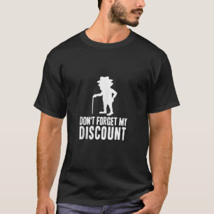 T-shirt N'oubliez pas ma remise Fundy Vieux Gag Tank