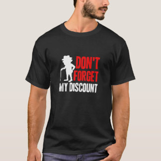 T-shirt N'oubliez pas ma remise Fundy Vieux Gag Tank