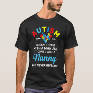 T-shirt Nounou autiste qui ne lâche jamais prise Mois de s