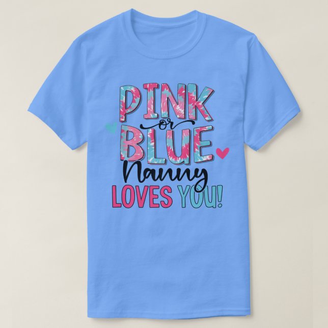 T-shirt Nounou Rose Ou Bleue Vous Aime Tie Dye Bébé Genre  (Design devant)