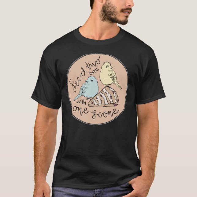 T-shirt Nourrir Deux Oiseaux Avec Un Scone  (Devant)