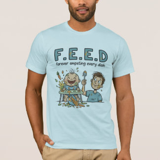 T-shirt NOURRISSEZ pour toujours les femmes enceintes tous