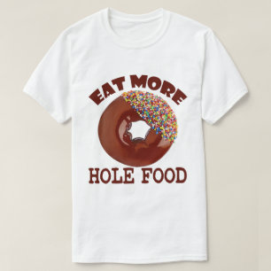 T-shirt Nourriture de trou