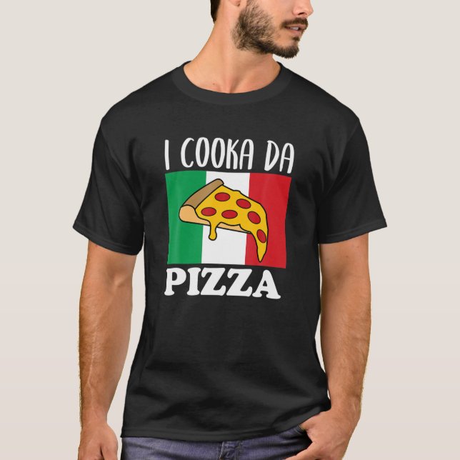 T-shirt Nourriture Lover I Cooka Da Pizza Italien Mème Ita (Devant)