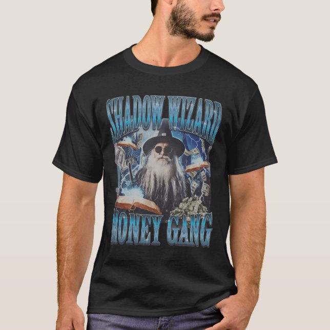 T-shirt Nous aimons Casting Spells Shadow Wizard Gang Meme (Devant)