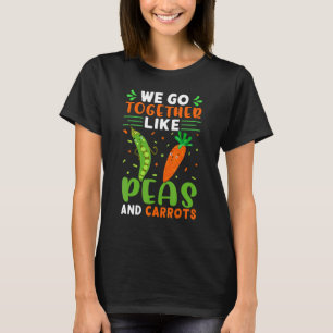 T-shirt Nous Allons Ensemble Comme Des Pois Et Des Carotte