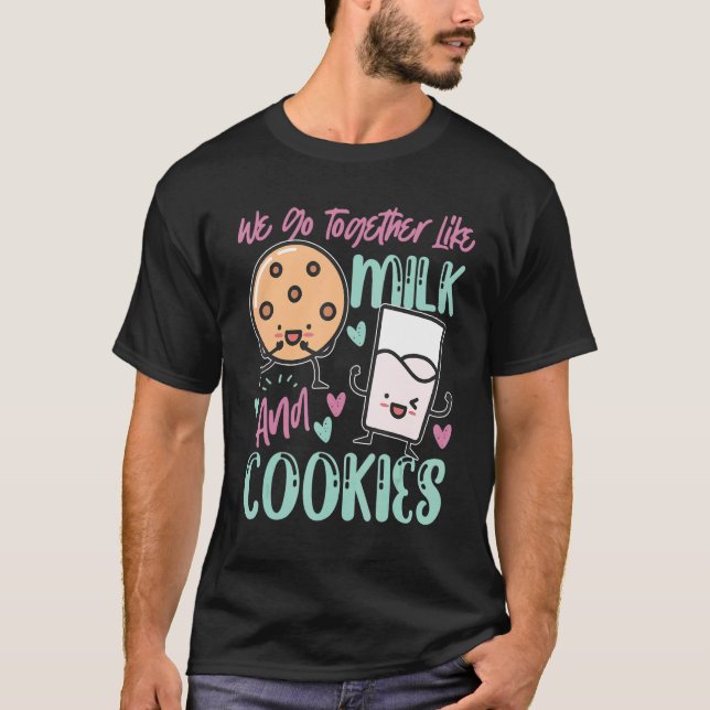 T-shirt Nous Allons Ensemble Comme Du Lait Et Des Cookies (Devant)