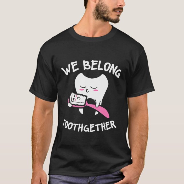 T-shirt Nous appartenons Toothgether Cute dentifrice Tooth (Devant)