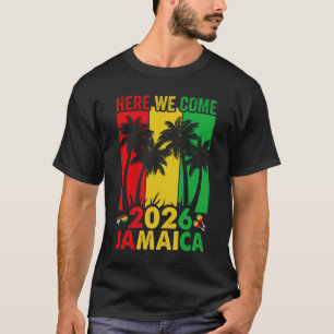 T-shirt Nous arrivons, voyage en famille à la Jamaïque