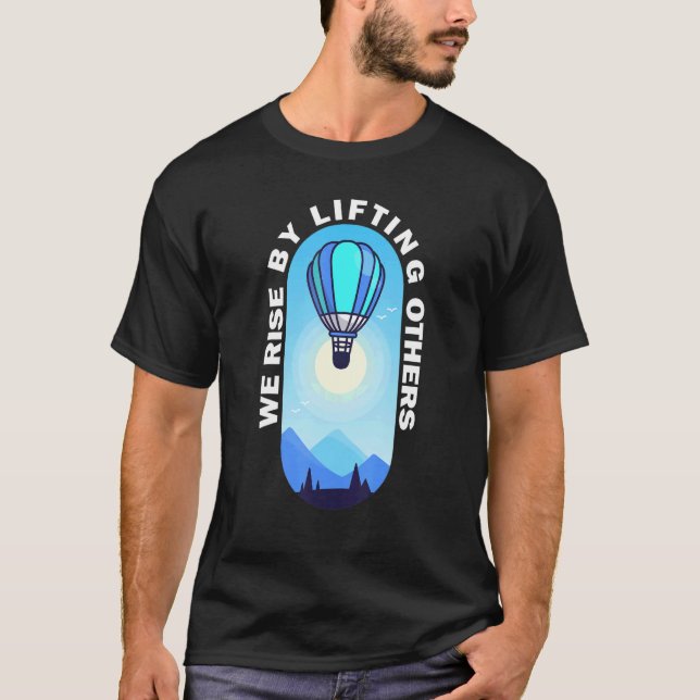 T-shirt Nous Augmentons En Levant D'Autres Ba Inspirationn (Devant)