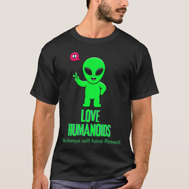 T-shirt Nous aurons toujours Rosewell Alien Lots Humanoids (Devant)