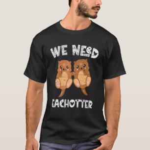 T-shirt Nous Avons Besoin De Chaque Animaux Animaux Animau