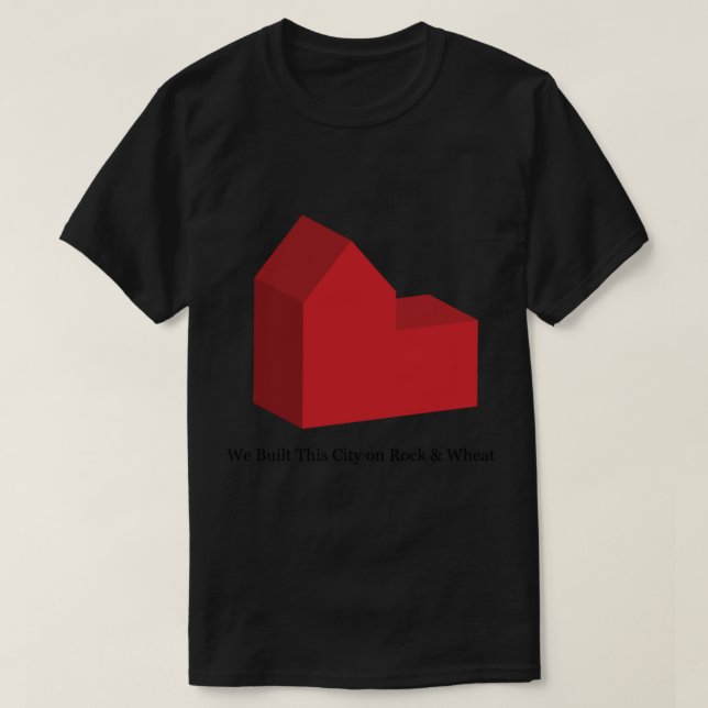 T-shirt Nous avons construit cette ville sur Rock&amp; Blé (Design devant)