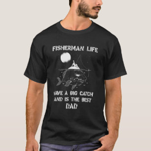 T-shirt Nous Avons Cru Que Le Meilleur Pêcheur Papa A Un G
