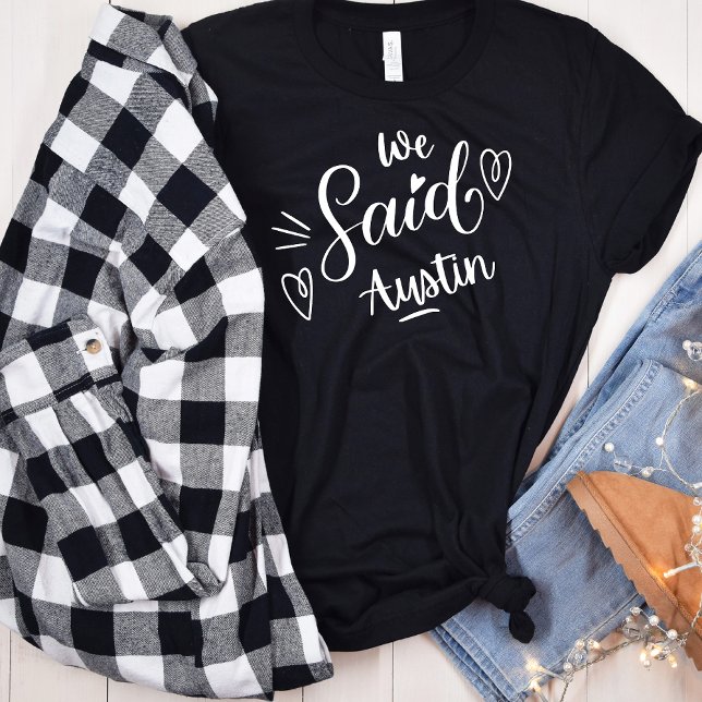 T-shirt Nous avons dit Austin Drôle de fête de Bachelorett (Créateur téléchargé)