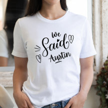 Nous Avons Dit Austin Funny White Bachelorette Par