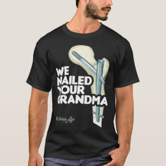 T-shirt Nous Avons Nourri Votre Grand-Mère, Scrub Tech Fun