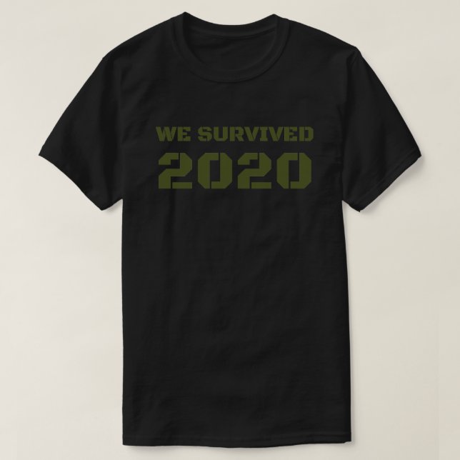 T-shirt Nous avons survécu 2020 (Design devant)