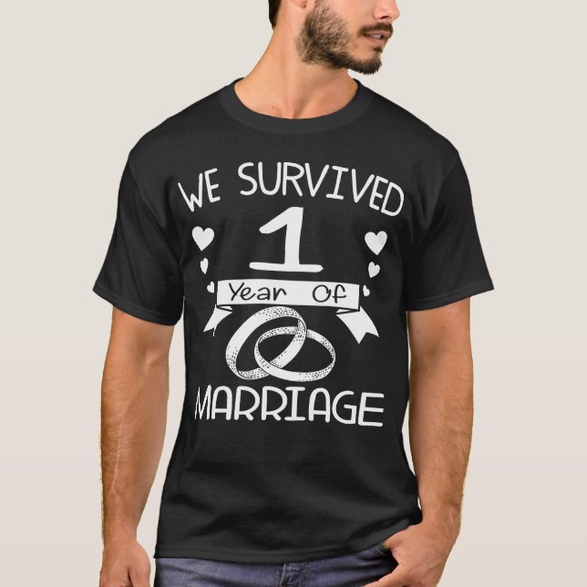 T-shirt Nous avons survécu à 1 an de mariage le 1er annive (Devant)