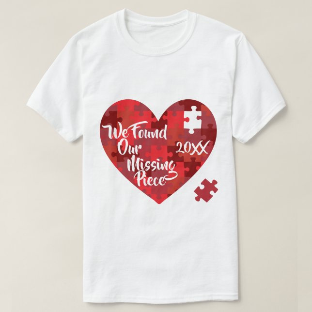 T-shirt Nous avons trouvé notre morceau absent - coeur de (Design devant)