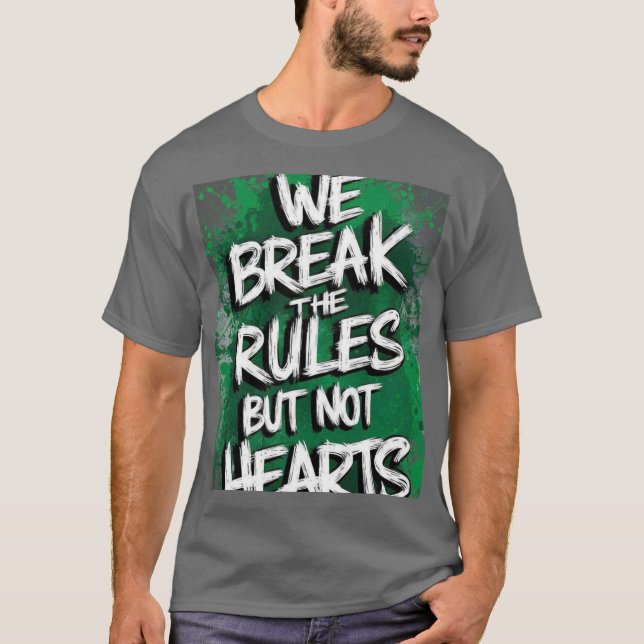 T-SHIRT NOUS BRISONS LES RÈGLES (Devant)