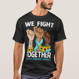 T-shirt Nous Combattons La SENSIBILISATION SYNDROME DE TOU