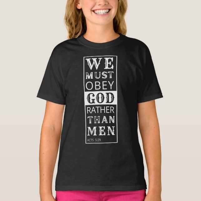 T-shirt nous devons obéir à Dieu plutôt qu'aux hommes (Devant)