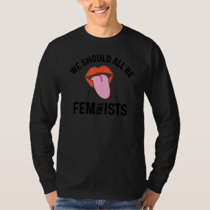 T-shirt Nous Devrions Tous Être Des Lèvres Féministes les 