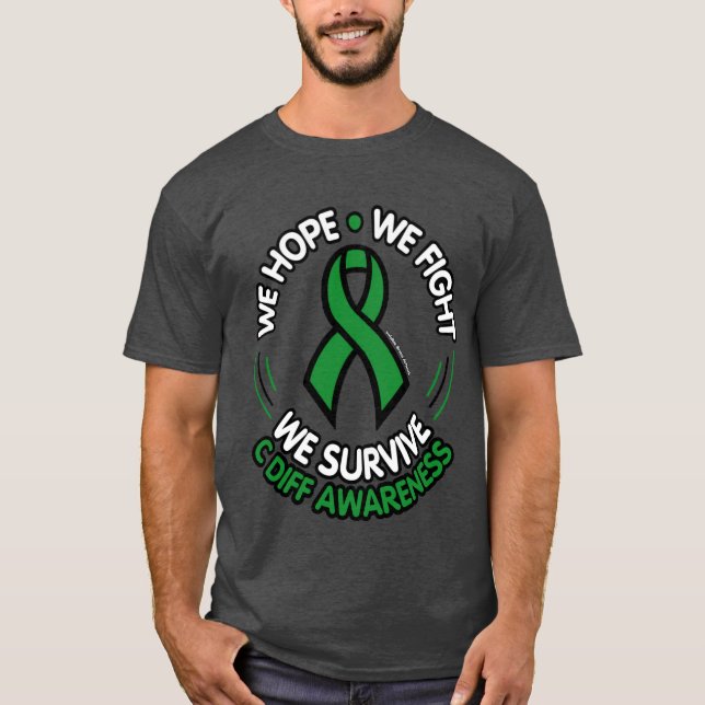 T-shirt Nous Espérons Combattre Nous Survivons...C Diff (Devant)