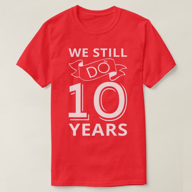 T-shirt Nous Faisons Encore 10 Anniversaires I (Design devant)
