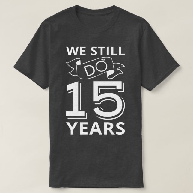 T-shirt Nous Faisons Encore 15 Anniversaire I (Design devant)