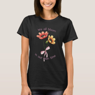 T-shirt Nous fleurissons tous à notre époque