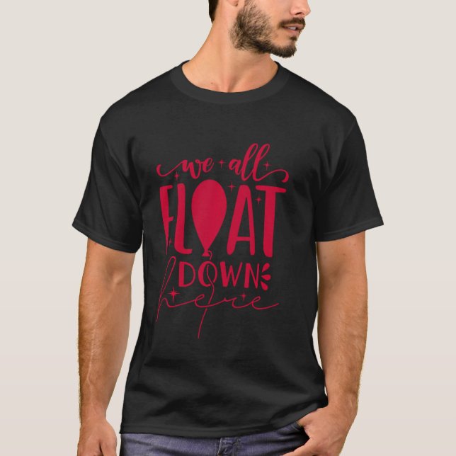 T-shirt Nous Flottons Tous Ici (Devant)