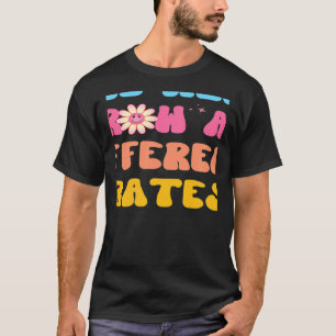 T-shirt Nous Grandions Tous À Différents Taux SPED Enseign