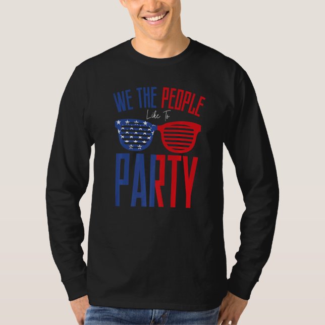 T-shirt Nous, le peuple, aimons faire la fête Lunettes de  (Devant)