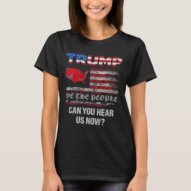 T-shirt Nous, Le Peuple, Avons Parlé De La Carte Des Élect (Devant)