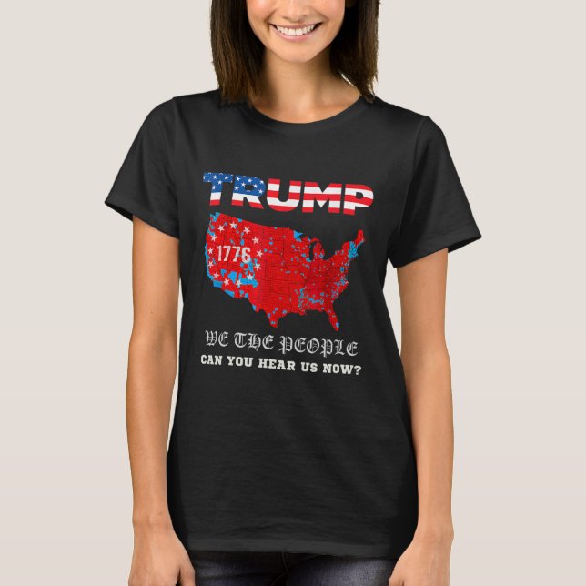 T-shirt Nous, Le Peuple, Avons Parlé De La Carte Des Élect (Devant)