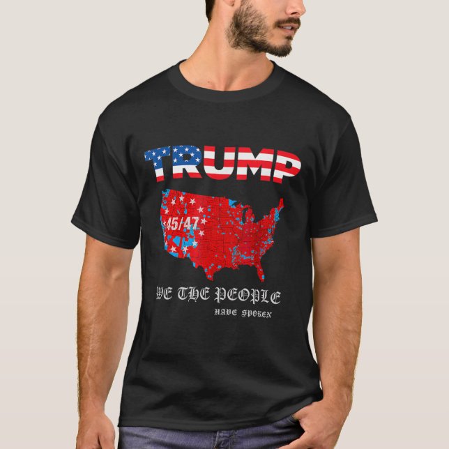 T-shirt Nous, Le Peuple, Avons Parlé De La Carte Des Élect (Devant)