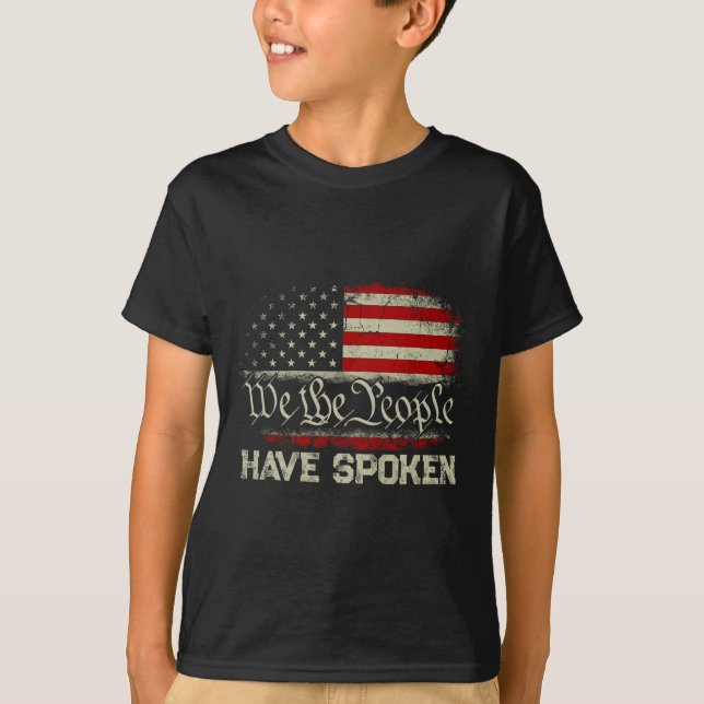 T-shirt Nous, Le Peuple, Avons Parlé De La Réélection De T (Devant)
