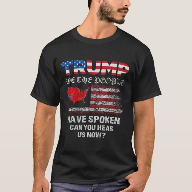 T-shirt Nous, Le Peuple, Avons Parlé Des Élections América (Devant)